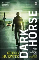 Dark Horse - A Sunday Times pulzáló bestsellere - Dark Horse - The pulse-racing Sunday Times bestseller