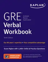 GRE Verbal Workbook - Jobb pontszám több száz gyakorlat és gyakorló kérdéssel - GRE Verbal Workbook - Score Higher with Hundreds of Drills & Practice Questions