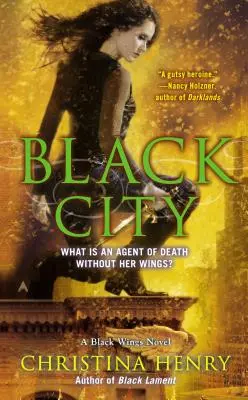 Fekete város: Fekete szárnyak regény - Black City: A Black Wings Novel