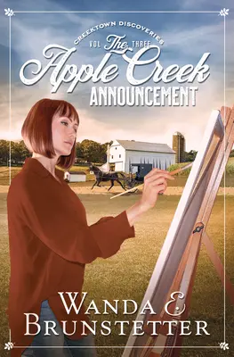 Az Apple Creek-i bejelentés: Volume 3 - The Apple Creek Announcement: Volume 3