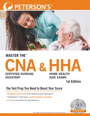 Mester The(tm) Certified Nursing Assistant (Cna) és Home Health Aide (Hha) vizsgák - Master The(tm) Certified Nursing Assistant (Cna) and Home Health Aide (Hha) Exams