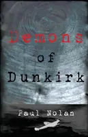 Dunkerque démonai - Demons of Dunkirk