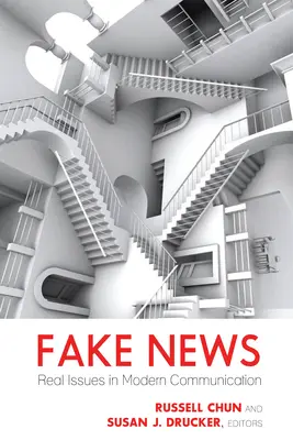 Falešné zprávy: Skutečné problémy v moderní komunikaci - Fake News: Real Issues in Modern Communication
