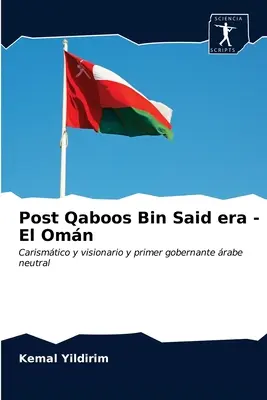 A Qaboos Bin Said utáni korszak - El Omn - Post Qaboos Bin Said era - El Omn