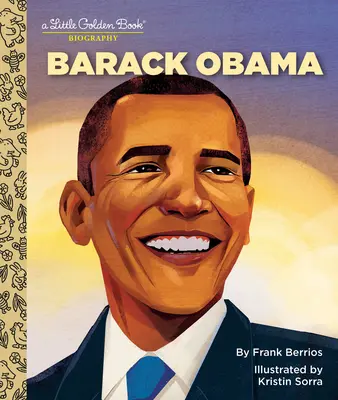 Barack Obama: Malá zlatá kniha - životopis - Barack Obama: A Little Golden Book Biography