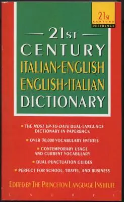 21. századi olasz-angol/angol-olasz szótár - 21st Century Italian-English/English-Italian Dictionary