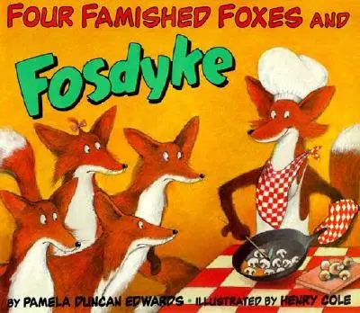 Négy kiéhezett róka és Fosdyke - Four Famished Foxes and Fosdyke