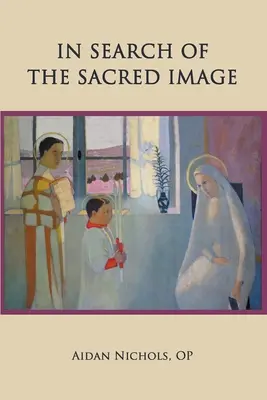 A szent kép keresése - In Search of the Sacred Image