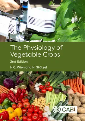 A zöldségnövények élettana - Physiology of Vegetable Crops