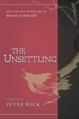 The Unsettling: Stories