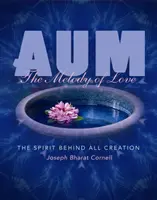 Aum: A szellem a teremtés mögött - Aum: The Spirit Behind all Creation