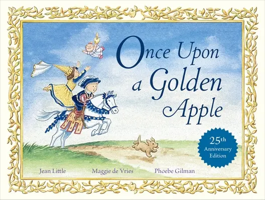 Volt egyszer egy aranyalma: 25. évfordulós kiadás - Once Upon a Golden Apple: 25th Anniversary Edition