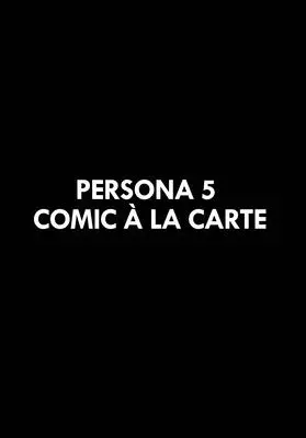 Persona 5: Comic La Carte - Persona 5: Comic  La Carte