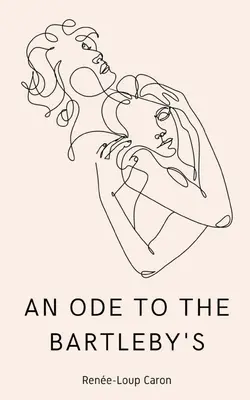 Óda a Bartlebyhez - An Ode to the Bartleby's