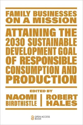 A felelős fogyasztásra és termelésre vonatkozó 2030-as fenntartható fejlődési cél elérése - Attaining the 2030 Sustainable Development Goal of Responsible Consumption and Production