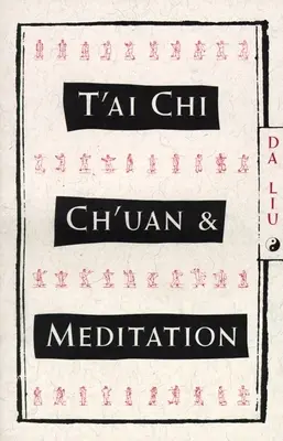 T'ai Chi Ch'uan és meditáció - T'Ai Chi Ch'uan and Meditation