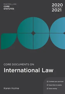 A nemzetközi jog alapdokumentumai 2020-21 (Hulme Karen (University of Essex Colchester UK)) - Core Documents on International Law 2020-21 (Hulme Karen (University of Essex Colchester UK))