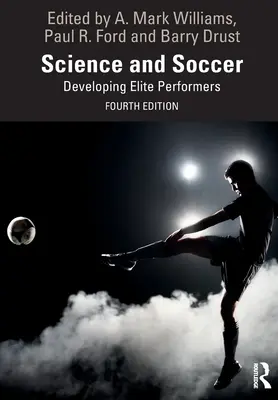 Tudomány és labdarúgás: Elit játékosok fejlesztése - Science and Soccer: Developing Elite Performers