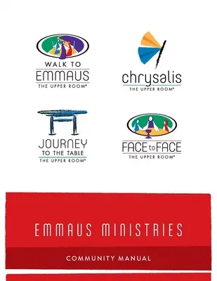 Emmaus Ministries közösségi kézikönyv - Emmaus Ministries Community Manual