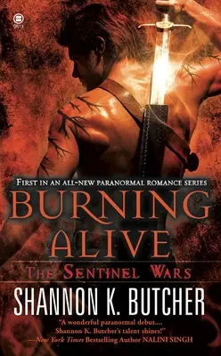 Élőben égve: A Sentinel Wars - Burning Alive: The Sentinel Wars