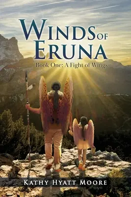 Az Eruna szelei, első könyv - Winds of Eruna, Book One