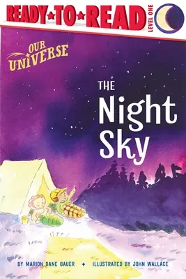 Az éjszakai égbolt: Olvasásra kész 1. szint - The Night Sky: Ready-To-Read Level 1