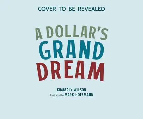 Egy dollár nagy álma - A Dollar's Grand Dream