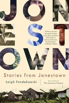 Történetek Jonestownból - Stories from Jonestown