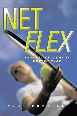 Net Flex - 10 perc naponta a jobb játékért - Net Flex - 10 Minutes a Day to Better Play