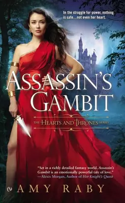 A bérgyilkos gambitja: A szívek és a trónok - Assassin's Gambit: The Hearts and Thrones
