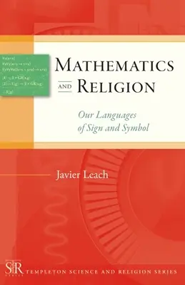 Matematika és vallás: Jel- és szimbólumnyelvünk - Mathematics and Religion: Our Languages of Sign and Symbol