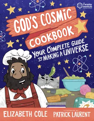 Isten kozmikus szakácskönyve - God's Cosmic Cookbook