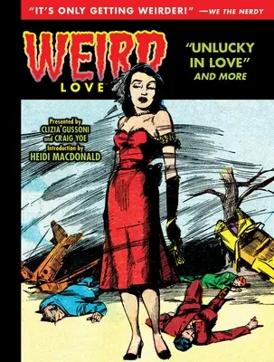 Furcsa szerelem: Unlucky in Love - Weird Love: Unlucky in Love