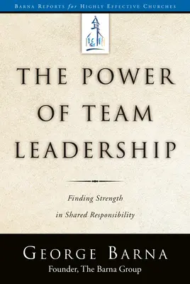 A csapatvezetés ereje - A siker elérése a közös felelősségvállaláson keresztül - The Power of Team Leadership-Achieving Success Through Shared Responsibility