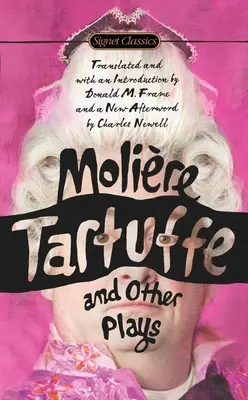 Tartuffe és más darabok - Tartuffe and Other Plays