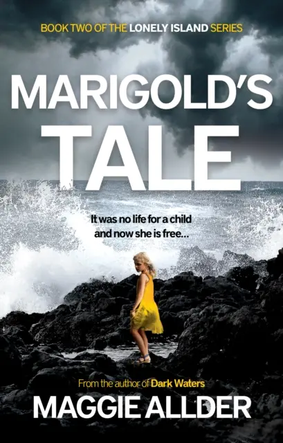 Marigold's Tale - A magányos sziget sorozat második könyve - Marigold's Tale - Book 2 of the Lonely Island Series