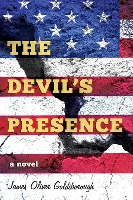 Az ördög jelenléte: Egy regény - The Devil's Presence: A Novel