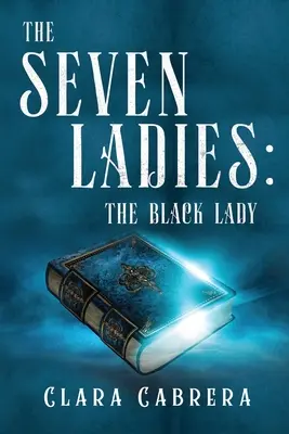 A hét hölgy: A fekete hölgy - The Seven Ladies: The Black Lady