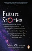 Future Stories - Egy felhasználói útmutató a jövőbe - Future Stories - A user's guide to the future