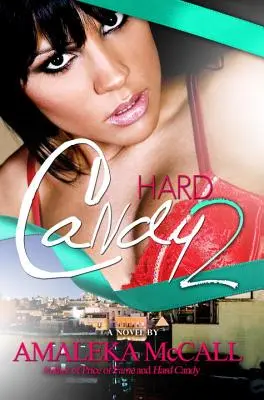 Hard Candy 2 - A titkok leleplezése - Hard Candy 2 - Secrets Uncovered