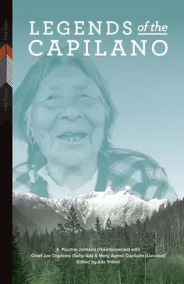 A Capilano legendái (Johnson (Tekahionwake) E. Pauline) - Legends of the Capilano (Johnson (Tekahionwake) E. Pauline)