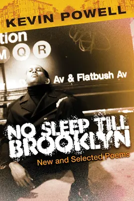 Brooklynig nem alszom - Új és válogatott versek - No Sleep Till Brooklyn - New and Selected Poems