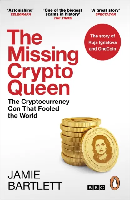 Missing Cryptoqueen - A kriptohűtés, amely becsapta a világot - Missing Cryptoqueen - The Crypto Con That Fooled the World