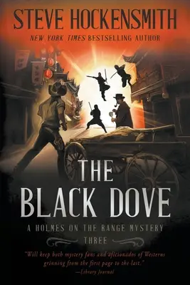 A fekete galamb: A Western Mystery sorozat - The Black Dove: A Western Mystery Series