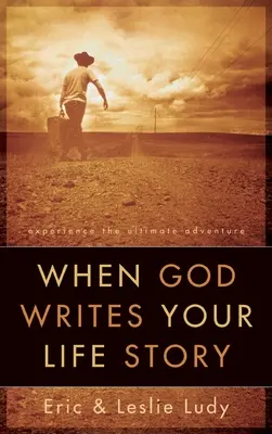 Amikor Isten írja az életed történetét - When God Writes Your Life Story