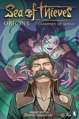 Sea of Thieves: Origins: A lelkek bajnoka (képregény) - Sea of Thieves: Origins: Champion of Souls (Graphic Novel)