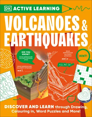 Vulkánok és földrengések: Több mint 100 agyműködést segítő feladat, amelyekkel a tanulás könnyű és szórakoztató lesz - Volcanoes and Earthquakes: More Than 100 Brain-Boosting Activities That Make Learning Easy and Fun