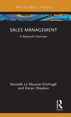 Értékesítési menedzsment: Kutatási áttekintés - Sales Management: A Research Overview