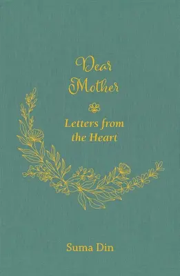 Kedves anya! Levelek a szívből - Dear Mother: Letters from the Heart