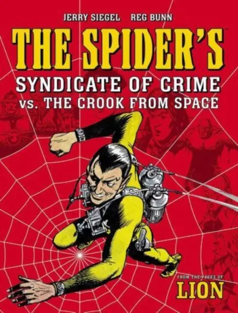 A Pók bűnözői szindikátus vs. A szélhámos az űrből - Spider's Syndicate of Crime vs. The Crook From Space